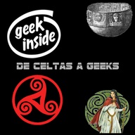 De los Celtas a los Geeks